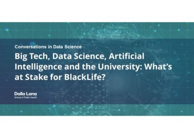 Big Tech, Data Science, AI, and The University: What’s at Stake for BlackLife
